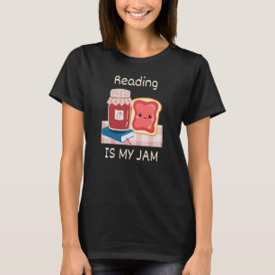 Reading Is My Jam Pun Reading Jelly and Toast Chib T-Shirt