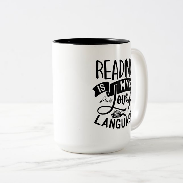 Reading is my love language T-Shirt Throw Pillow Two-Tone Coffee Mug (Front Right)