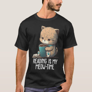 Reading is my meow time Book  Book Nerd Librarian T-Shirt