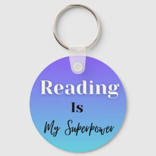 Reading Is My Superpower Keychain