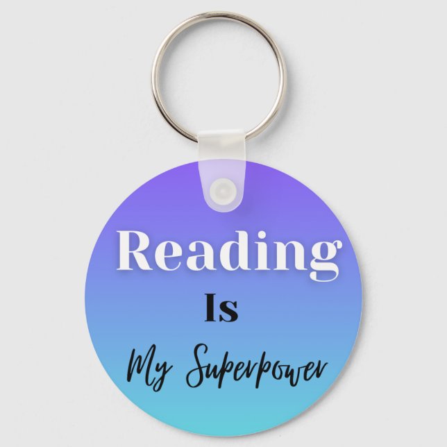 Reading Is My Superpower Keychain (Front)