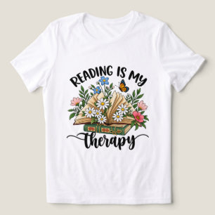 Reading is My Therapy Flower Book Shirt