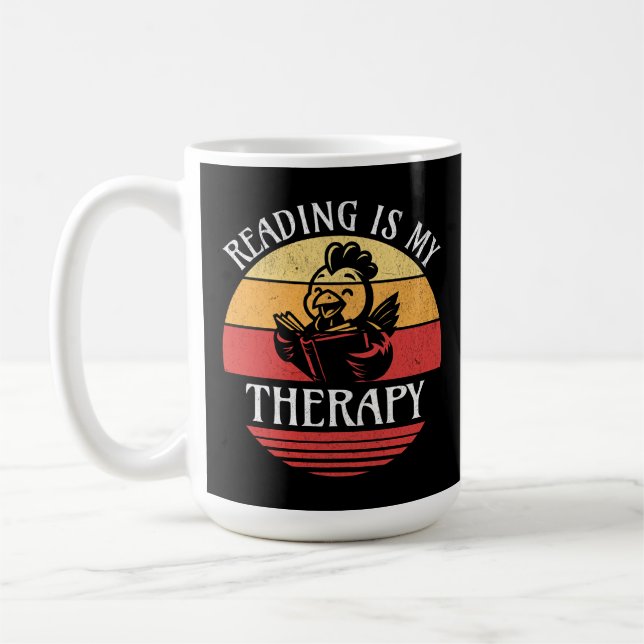 Reading Is My Therapy Funny Book Reading Chicken Coffee Mug (Left)