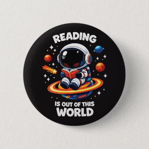 Reading is out of this world 2 inch round button