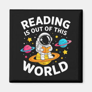 Reading is out of this world astronaut space book magnet