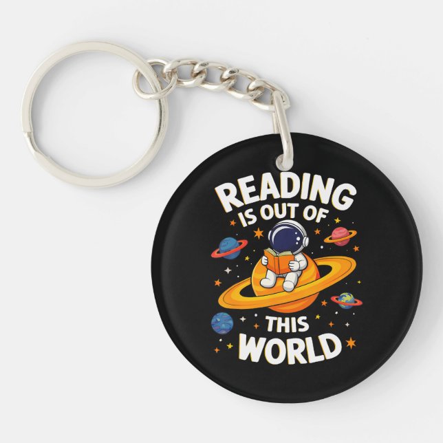 Reading Is Out Of This World Keychain (Front)