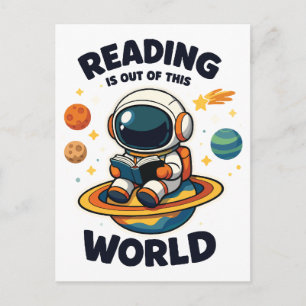 Reading is out of this world postcard