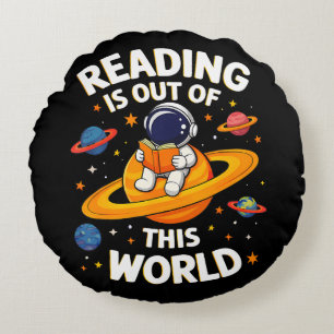 Reading Is Out Of This World Round Pillow