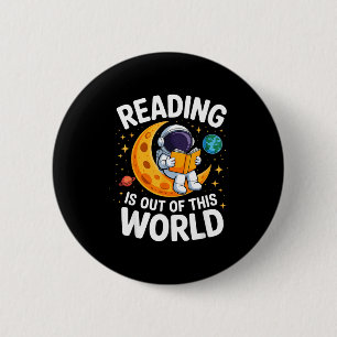 Reading is out of this world space funny books 2 inch round button