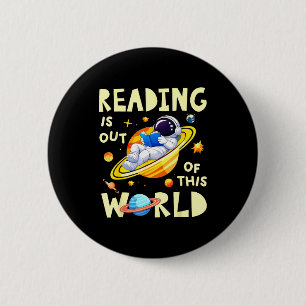 Reading is out of this world space funny books 2 inch round button