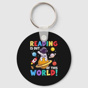Reading Is Out Of This World Space Funny Books Lov Keychain