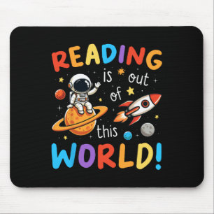 Reading Is Out Of This World Space Funny Books Lov Mouse Pad