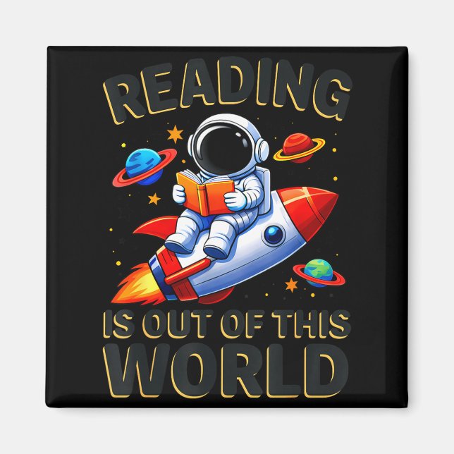 Reading is out of this world space funny books magnet (Front)