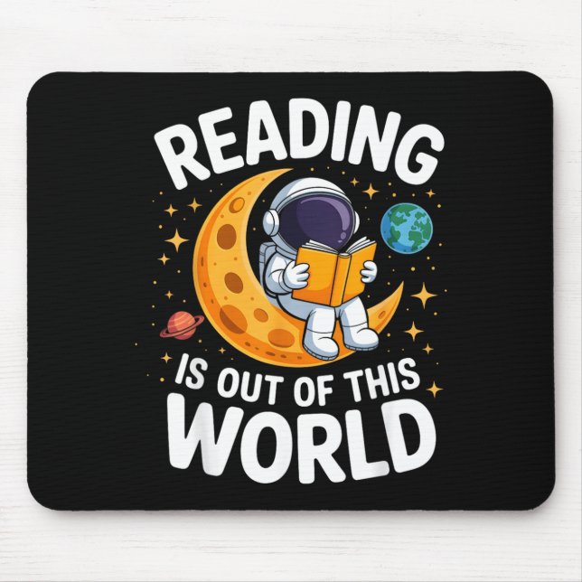 Reading is Out of This World Space Funny Books Mouse Pad (Front)