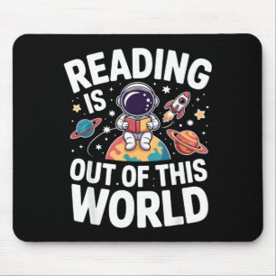 Reading is Out of This World Space Funny Books Mouse Pad