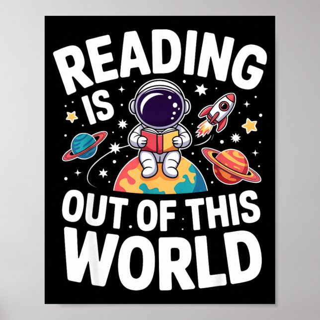 Reading is out of this world space funny booksRead Poster (Front)