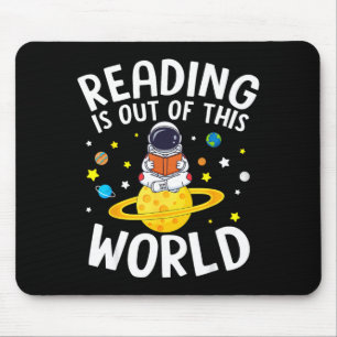 Reading is out of this world space funny read mouse pad