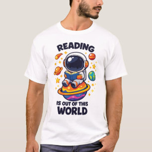 Reading is out of this world T-Shirt