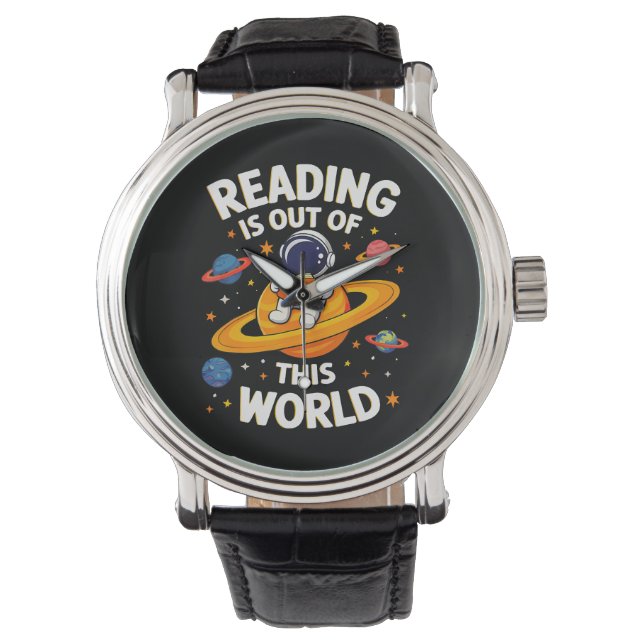 Reading Is Out Of This World Watch (Front)