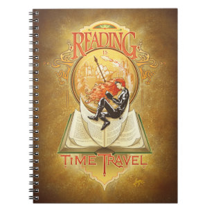 Reading is Time Travel Notebook