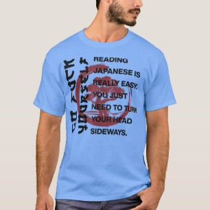 Reading Japanese Is Easy976 T-Shirt