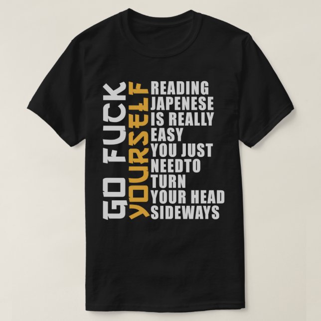 Reading Japanese Is Really Easy Shirt Funny Sarcas (Design Front)