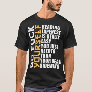 Reading Japanese Is Really Easy Shirt Funny Sarcas