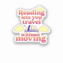 Reading Lets You Travel Without Moving