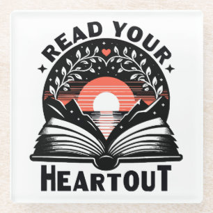 Reading Lover Read Your Heart Out Book Nerd Glass Coaster