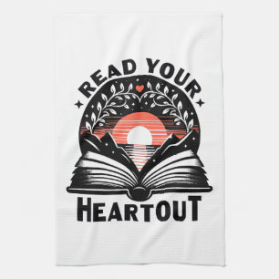 Reading Lover Read Your Heart Out Book Nerd Kitchen Towel
