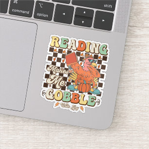 Reading Makes Me Gobble With Joy Thanksgiving Cool