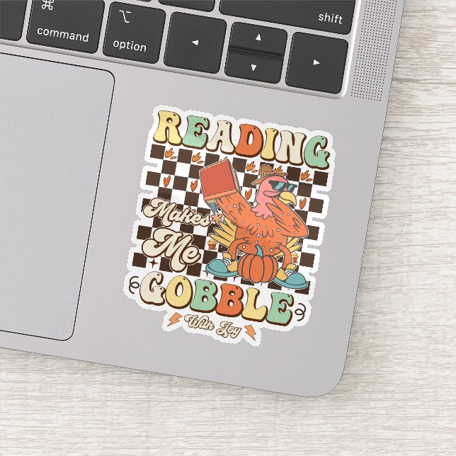Reading Makes Me Gobble With Joy Thanksgiving Cool (Detail)