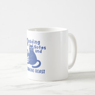 Reading Notes and Drinking Roast Funny Mug