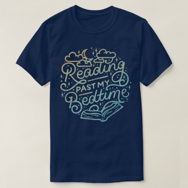 Reading Past My Bedtime609 T-Shirt (Design Front)