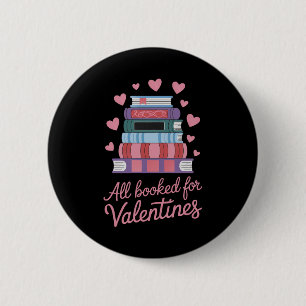 Reading Teacher All Booked for Valentine's Day 2 Inch Round Button
