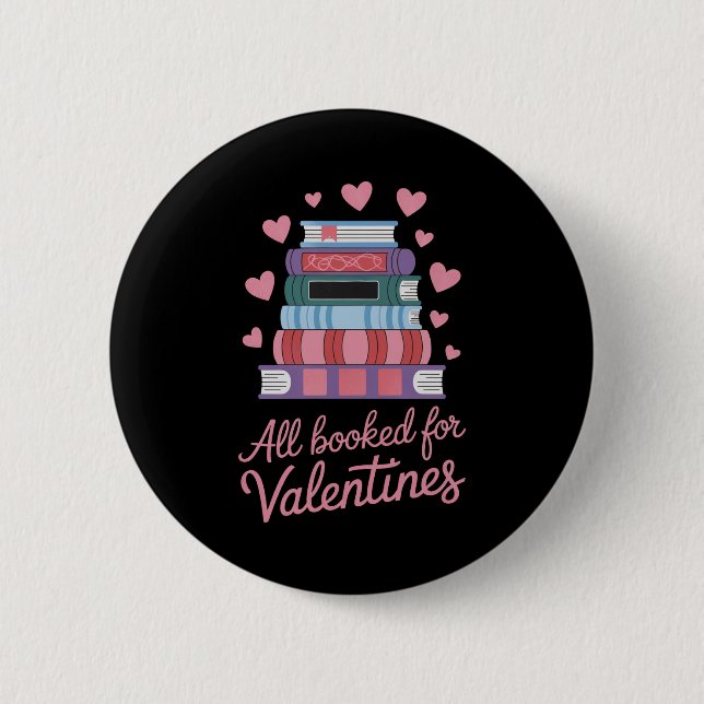 Reading Teacher All Booked for Valentine's Day 2 Inch Round Button (Front)