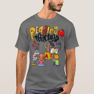 Reading Teacher Book Lover Funny Teacher Back To S T-Shirt