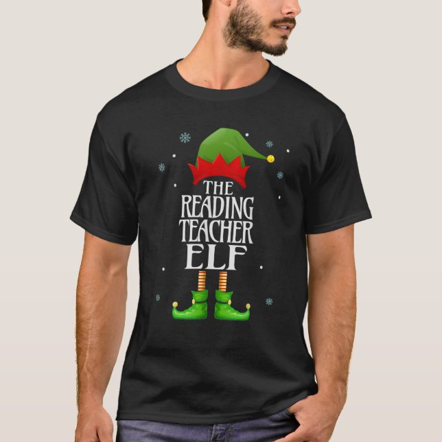 Reading Teacher Elf Xmas Funny Family Matching Chr T-Shirt (Front)
