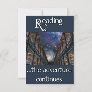 Reading, the adventure continues