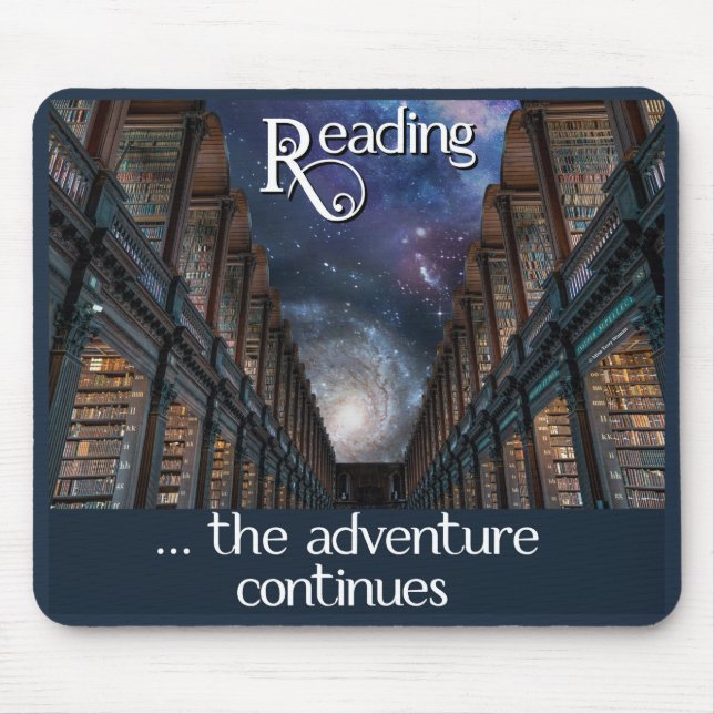 Reading … the adventure continues mouse pad (Front)