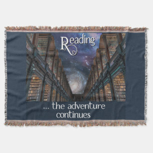 Reading … the adventure continues throw blanket