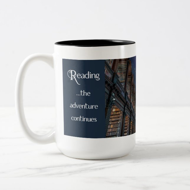 Reading, the adventure continues Two-Tone coffee mug (Left)