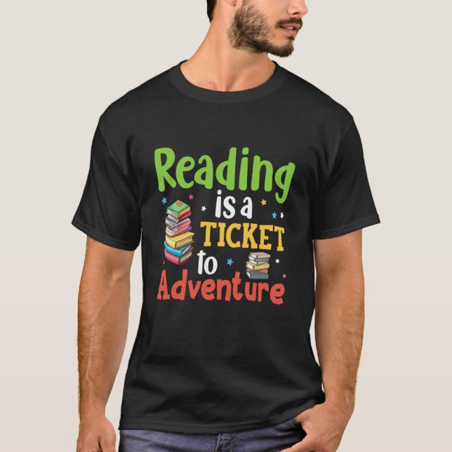 Reading Ticket Adventure Library Teacher Student B T-Shirt (Front)