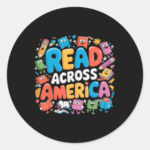 Reads Across Tee America Reading Teacher Books Rea Classic Round Sticker