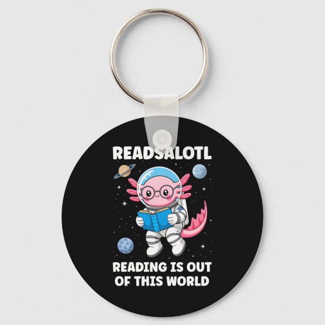 Readsalotl reading is out of this world long sleev keychain (Front)