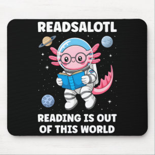 Readsalotl reading is out of this world long sleev mouse pad