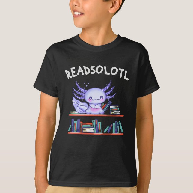 Readsolotl Book lover Funny Axolotl T-Shirt (Front)
