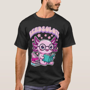 Readsolotl kawaii axolotl funny book reading lover T-Shirt