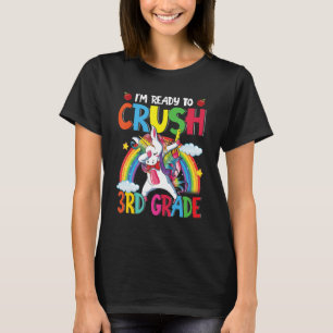 Ready Crush 3rd Grade Dabbing Unicorn Back To Scho T-Shirt