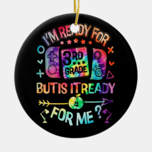 Ready for 3rd Grade Tie Dye Back to School Hello T Ceramic Ornament